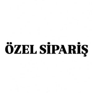 Berfu Hanım Özel Sipariş